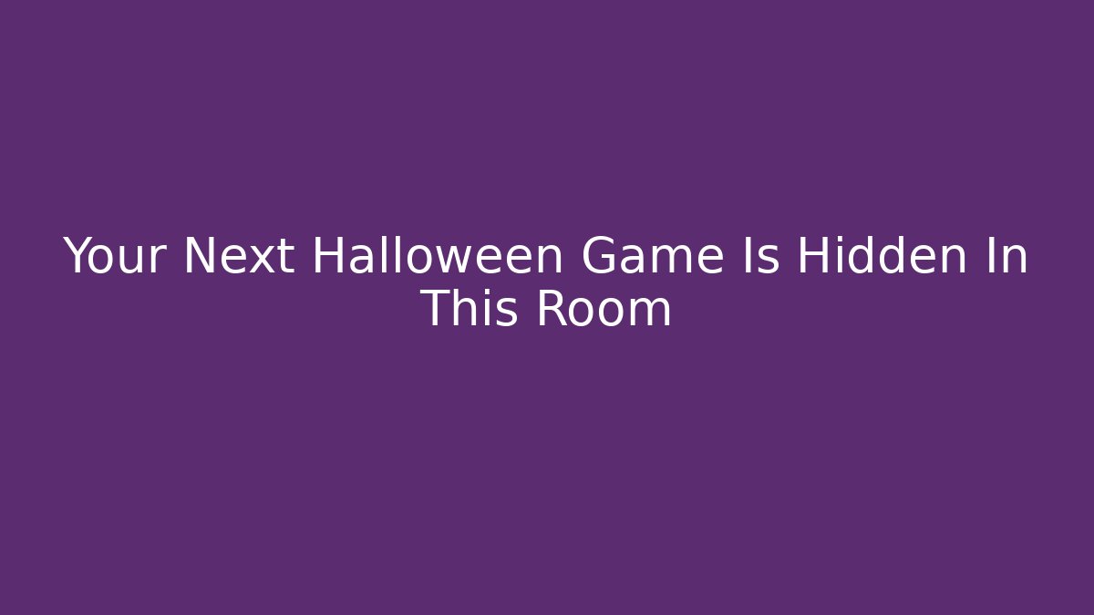 Your Next Halloween Game Is Hidden In This Room