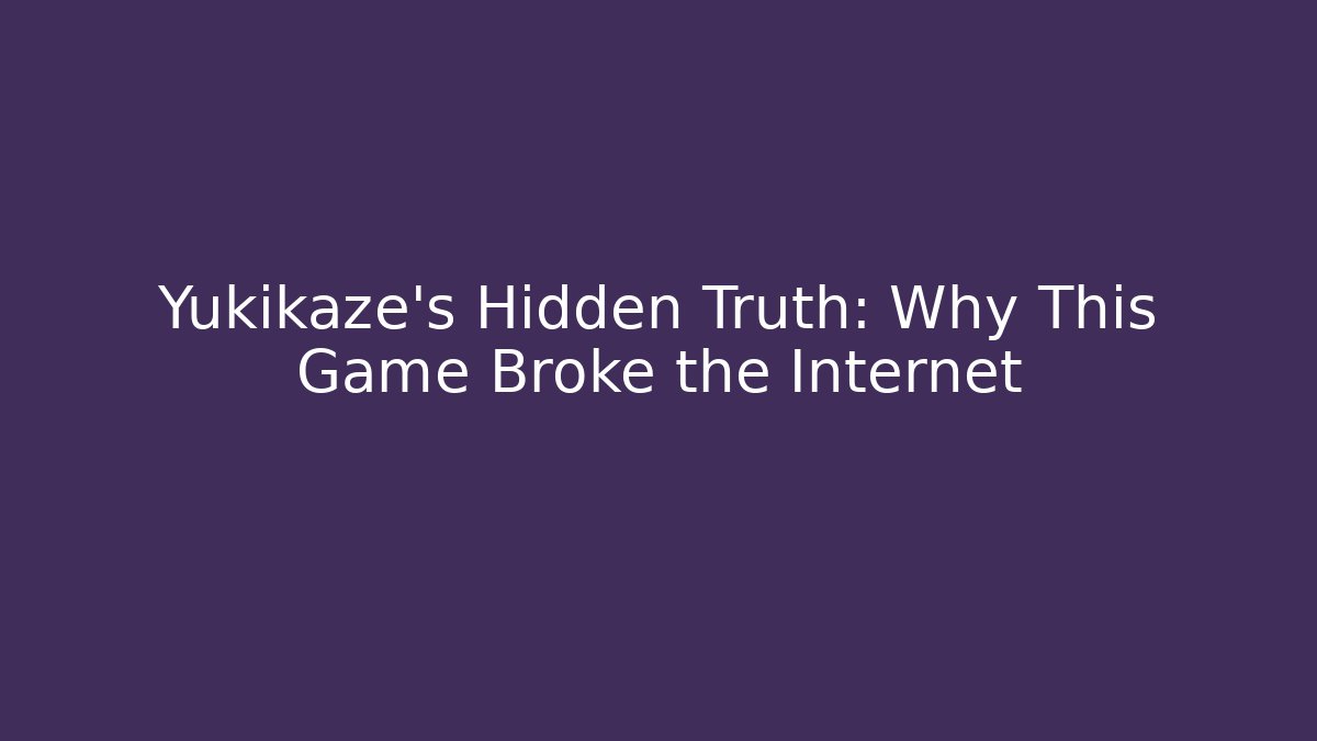 Yukikaze's Hidden Truth: Why This Game Broke the Internet