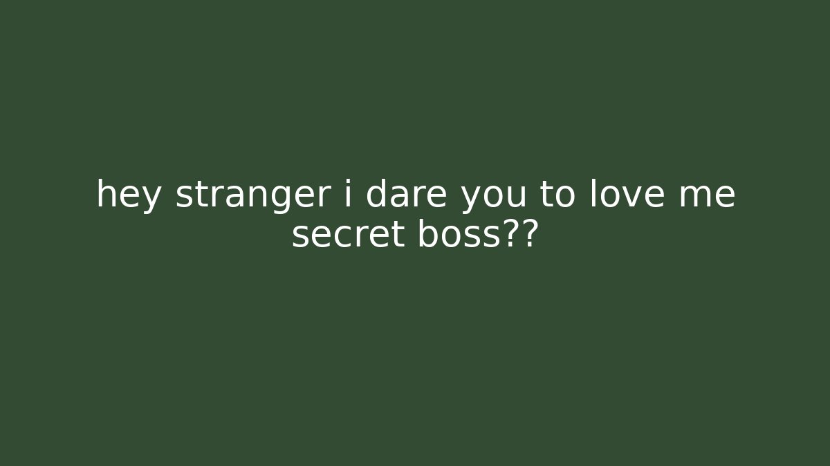 hey stranger i dare you to love me secret boss攻略