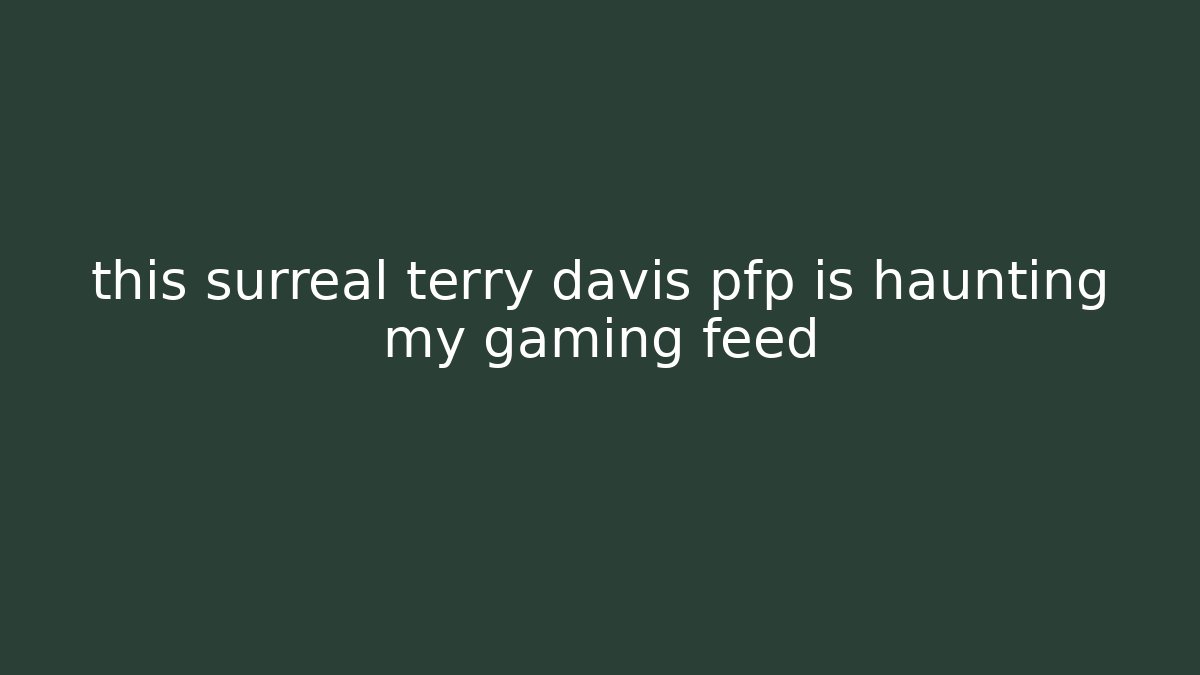 this surreal terry davis pfp is haunting my gaming feed